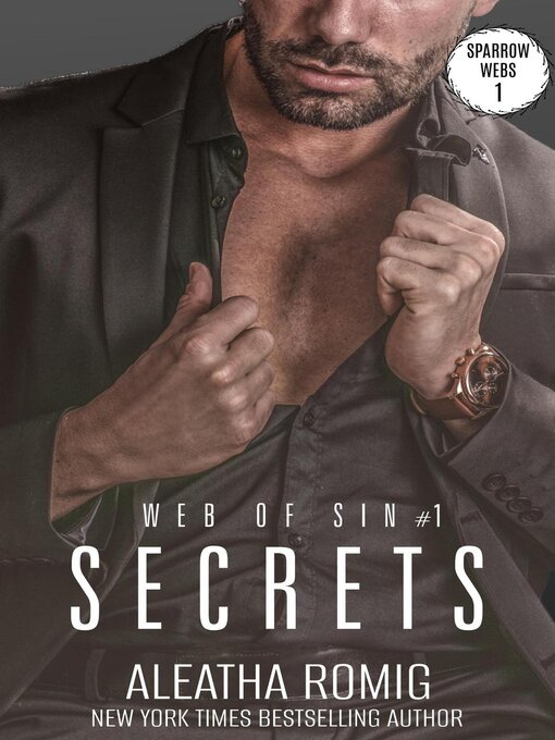 Title details for Secrets by Aleatha Romig - Available
